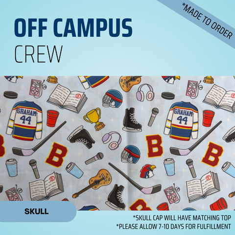 Off Campus Crew - Scrub Cap - rae & grace - Skull Cap - *Made to order