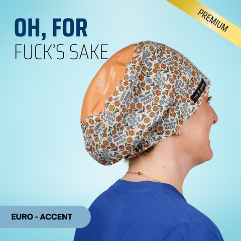 Oh For Fuck's Sake - Scrub Cap - rae & grace - Euro - Accent Top