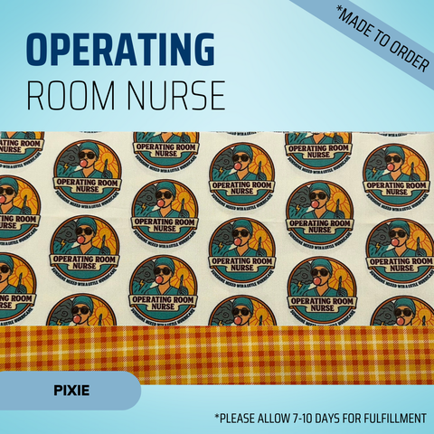 Operating Room Nurse - Scrub Cap - rae & grace - Pixie - Made to order Please allow 7-10 days for fulfillment.