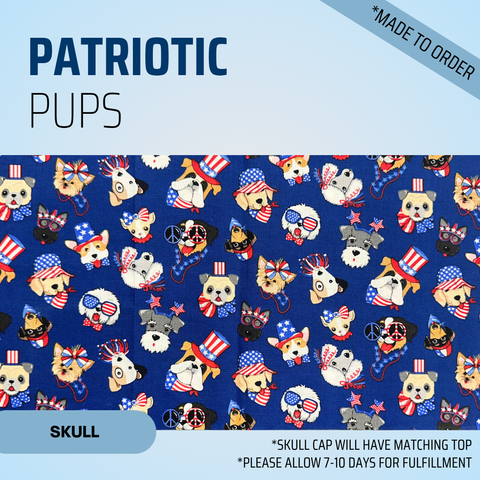 Patriotic Pups - Scrub Cap - rae & grace - Skull Cap - Made to order Please allow 7-10 days for fulfillment.