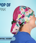 Pop Of Pink  - Scrub Cap - rae & grace - Ponytail - Accent Top