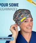 Pour Some Sugammadex On Me - Scrub Cap - rae & grace - Euro - Matching Top