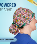 Powered By Adhd - Scrub Cap - rae & grace - Ponytail - Matching Top