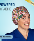 Powered By Adhd - Scrub Cap - rae & grace - Euro - Matching Top