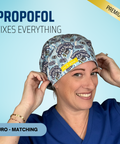 Propofol Fixes Everything - Scrub Cap - rae & grace - Euro - Matching Top