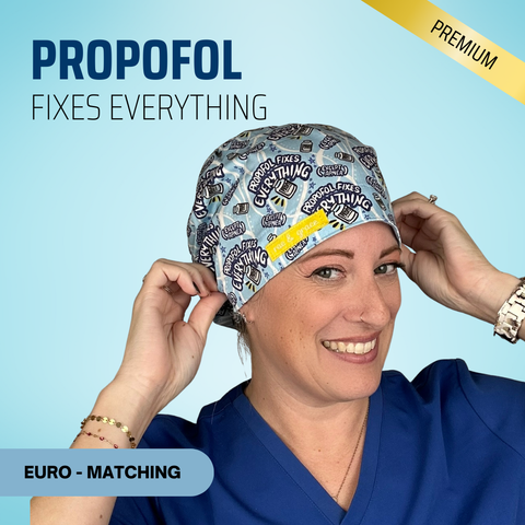 Propofol Fixes Everything - Scrub Cap - rae & grace - Euro - Matching Top