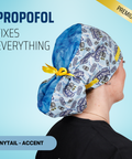 Propofol Fixes Everything - Scrub Cap - rae & grace - Ponytail - Accent Top