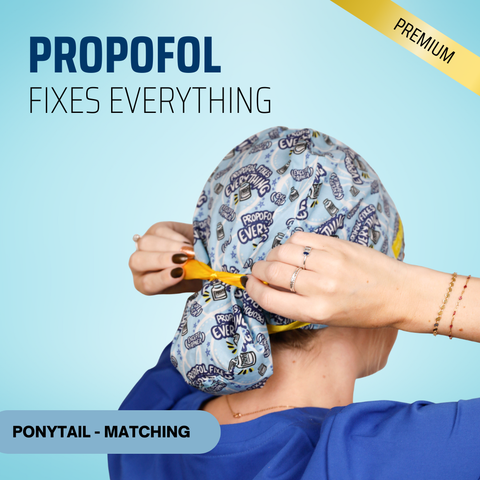 Propofol Fixes Everything - Scrub Cap - rae & grace - Ponytail - Matching Top
