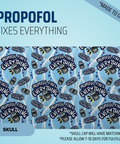 Propofol Fixes Everything - Scrub Cap - rae & grace - Skull Cap - Made to order Please allow 7-10 days for fulfillment.