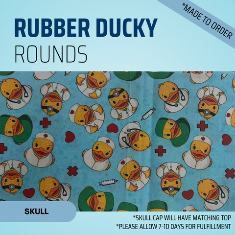 Rubber Ducky Rounds - Scrub Cap - rae & grace - Skull Cap - Made to order Please allow 7-10 days for fulfillment.