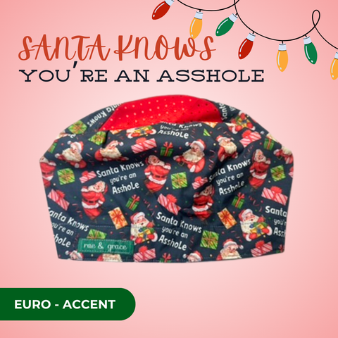 Santa Knows You're An Asshole