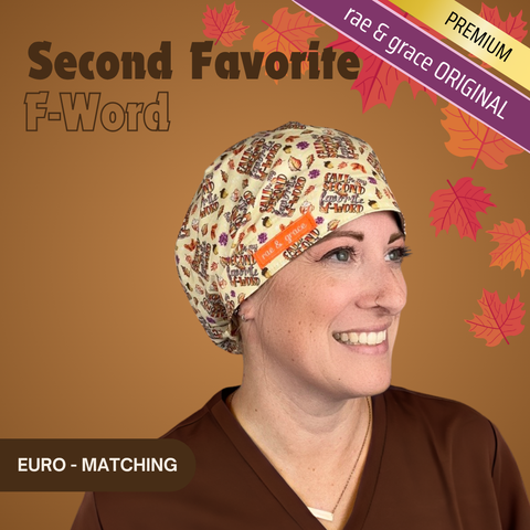 Fall Is My Second Favorite F-Word - Scrub Cap - rae & grace - Euro - Matching Top