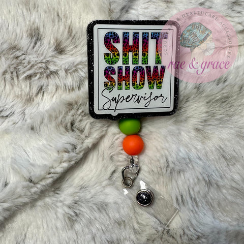 Shit Show Supervisor - Badge Reel