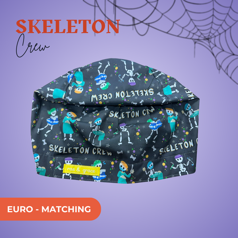 Skeleton Crew - Scrub Cap - rae & grace - Euro - Matching Top