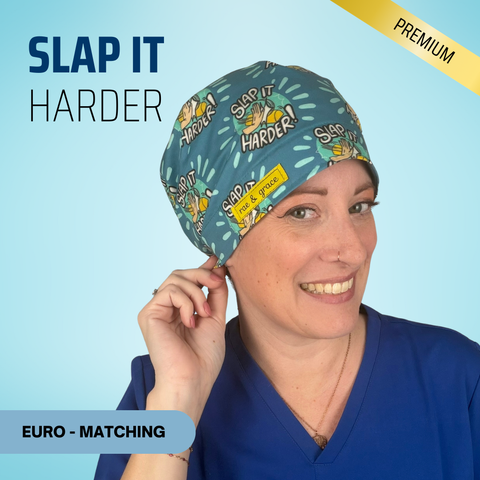 Slap It Harder - Scrub Cap - rae & grace - Euro - Matching Top