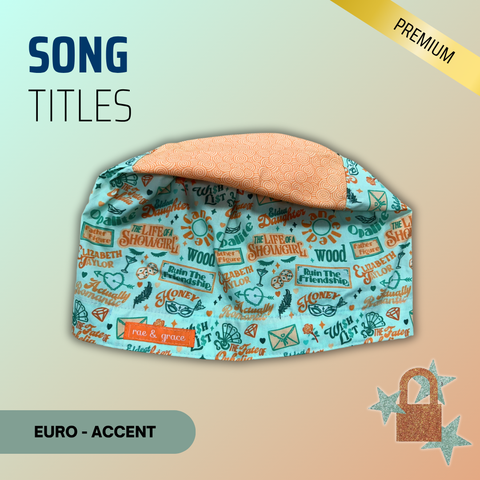 Song Titles - Scrub Cap - rae & grace - Euro - Accent Top