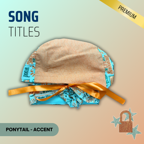 Song Titles - Scrub Cap - rae & grace - Ponytail - Accent Top