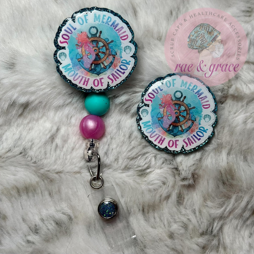 Soul of a Mermaid Mouth of a Sailor - Badge Reel