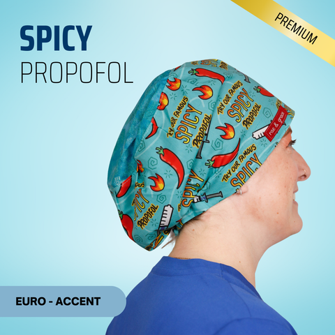 Try Our Famous Spicy Propofol - Scrub Cap - rae & grace - Euro - Accent Top