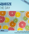 Squeeze The Day - Scrub Cap - rae & grace - Skull Cap - *Made to order