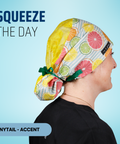 Squeeze The Day - Scrub Cap - rae & grace - Ponytail - Accent Top