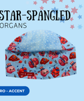 Star- Spangled Organs - Scrub Cap - rae & grace - Euro - Accent Top