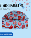 Star- Spangled Organs - Scrub Cap - rae & grace - Euro - Matching Top