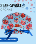 Star- Spangled Organs - Scrub Cap - rae & grace - Ponytail - Matching Top