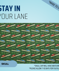 Stay In Your Lane - Scrub Cap - rae & grace - Skull Cap - Made to order Please allow 7-10 days for fulfillment.