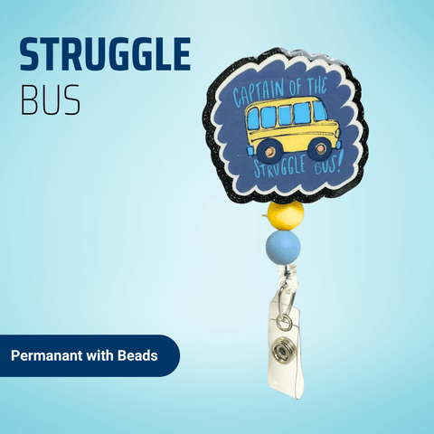 Captain Of The Struggle Bus - Badge Reel