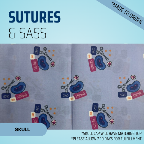 Sutures & Sass - Scrub Cap - rae & grace - Skull Cap - Made to order Please allow 7-10 days for fulfillment.