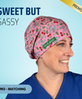 Sweet But Sassy - Scrub Cap - rae & grace - Euro - Matching Top