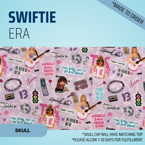 Swiftie Era - Scrub Cap - rae & grace - Skull Cap - *Made to order