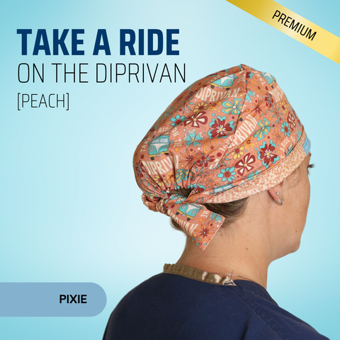 Take A Ride On The Diprivan (Peach)