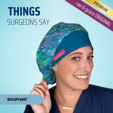 Things Surgeons Say