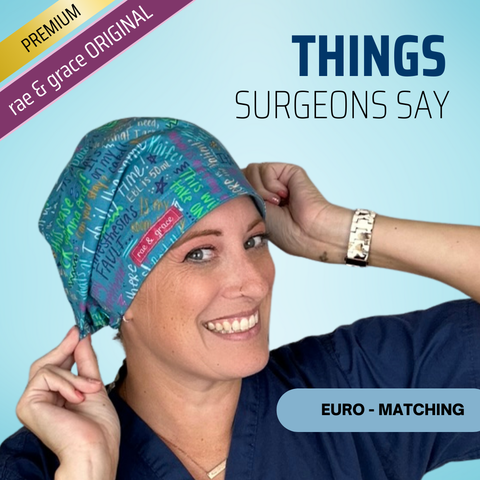 Things Surgeons Say