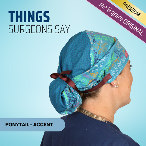 Things Surgeons Say