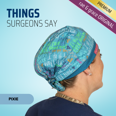 Things Surgeons Say