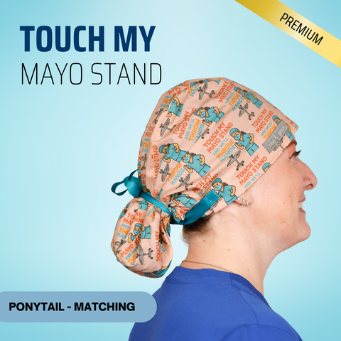 Touch My Mayo Stand - Scrub Cap - rae & grace - Ponytail - Matching Top