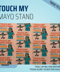 Touch My Mayo Stand - Scrub Cap - rae & grace - Skull Cap - Made to order Please allow 7-10 days for fulfillment.