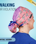 Walking Hr Violation - Scrub Cap - rae & grace - Ponytail - Accent Top