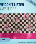 We Don't Listen & We Judge - Scrub Cap - rae & grace - Pixie - *Made to order