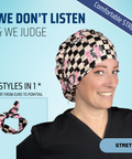 We Don't Listen & We Judge - Scrub Cap - rae & grace - Stretch