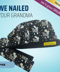 Nailed your grandma - Scrub Cap - rae & grace - Pixie