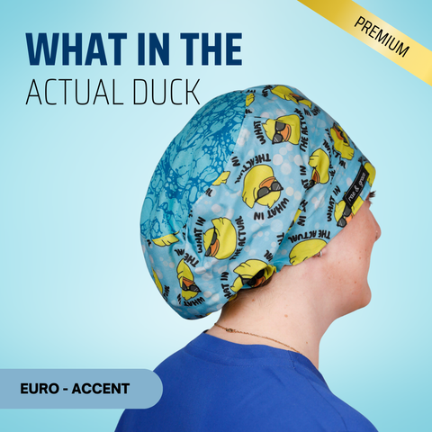 What In The Actual Duck - Scrub Cap - rae & grace - Euro - Accent Top