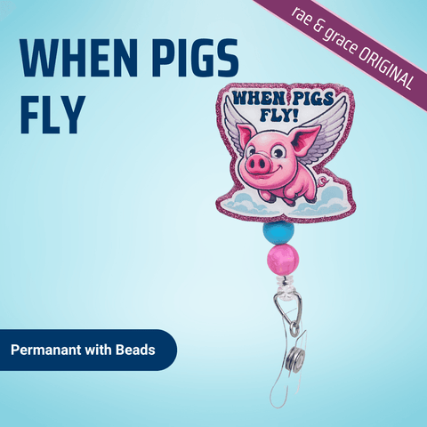 When Pigs Fly! - Badge Reel