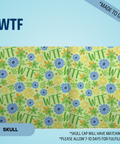 WTF - Scrub Cap - rae & grace - Skull Cap - *Made to order