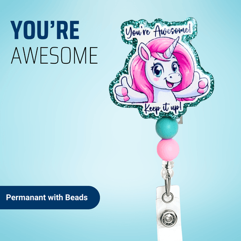 You're Awesome! Keep It Up - Badge Reel - rae & grace