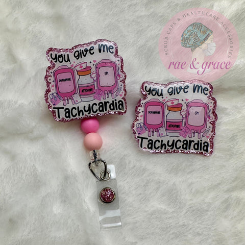 You Give Me Tachycardia - Badge Reel