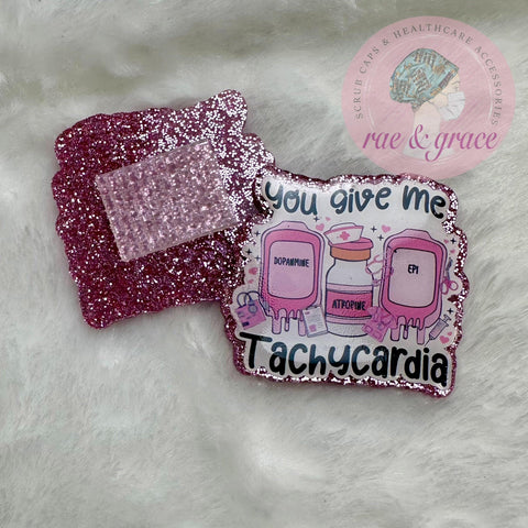 You Give Me Tachycardia - Badge Reel